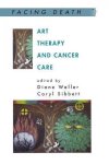 Diane Waller, Caryl Sibbett - Art Therapy and Cancer Care