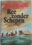 Vening Wil - Ree zonder schepen