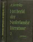Sivirsky.A en H.Marsman uit :Protestantse lyriek en de sociale roman - Het beeld der Nederlandse Literatuur ... deel II De periode van het idealisme,de idee en de ideologie na 1905