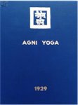 Helena Roerich - Agni Yoga