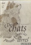 Sacquin, Michèle - Des chats passant parmi les livres