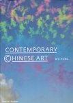 HUNG, Wu - Contemporary Chinese Art: A History 1970s - 2000s.