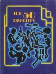 Various - Top 50 favorites: Morris Albert, Ed Ames, Charlie Barnet. Tony Bennett, Debby Boone, Rosemary Clooney, Nat King Cole, Perry Como, Jimmy Dorsey, Tommy Dorsey, Bob Eberly, Benny Goodman, Dick Haymes, The Hillside Singers, Engelbert Humperdinck a...