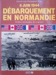 Compagnon, Jean - Débarquement en Normandie: 6 juin 1944: Victoire stratégique de la guerre