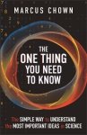 Marcus Chown - (1) The One Thing You Need To Know
