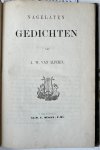 Alphen, J.W. van; - [Literature 1849] Nagelaten gedichten, Den Haag, H.C. Susan, C.Hz. 1849, 208 pp.