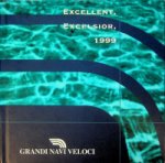 Grimaldi Lines - Excellent, Excelsior, 1999 Grandi Navi Veloci