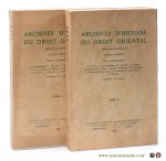 Pirenne, Jacques (ed.). - Archives d'histoire du droit oriental (2 volumes).
