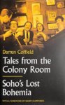 Darren Coffield - Tales from the Colony Room