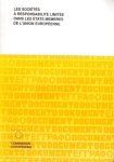 Union Internationale du Notariat Latin, Commission des Affaires de l'Union Européenne. - Les sociétés à responsabilité limitée dans les états membres de l'Union Européenne : étude comparative.