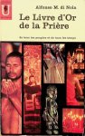 Nola, Alfonso M. di - Le Livre d'Or de la Prière de tous les peuples et de tout les temps