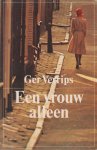 Verrips (Amsterdam, 18 december 1928 - Amsterdam, 31 augustus 2015), Gerrit Johannes (Ger) - Een vrouw alleen - Een dappere joodse vrouw in Amsterdam viel in het verzet tegen de nazibezetting. Haar dochter, zelf nog een schoolkind in de jaren '40-'45, vertelt daarover, maar vooral ook over haar eigen eenzaamheid in de jaren na de bevrijding.