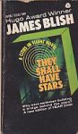 Blish, James - Cities in Flight 1: They Shall have Stars