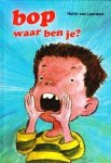 Leerdam, Nellie van - Bop waar ben je?