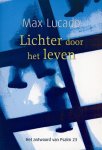 Max Lucado - Lichter door het leven