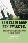 S. van Laere, F. Craeninckx - Klein dorp een zware tol