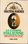 Marchesi, Gualtiero (ds1372) - La cuisine italienne réinventée