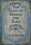 J.K. Rowling - The Tales of Beedle the Bard