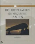Kooij, Aad W. van der - Heilige plaatsen en magische oorden. Krachtplaatsen