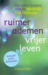 Esser, Yvonne - Ruimer ademen - vrijer leven. Op adem komen met de methode Van Dixhoorn