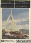 Diverse auteurs - Zeiljachten - Les Yachts à voile - Sailing Yachts - Segeljachten