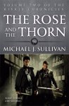 Michael J Sullivan - The Rose and the Thorn