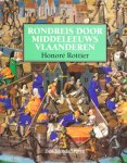 Honoré Rottier - Rondreis door middeleeuws Vlaanderen
