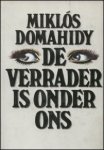 Domahidy, Miklós - De verrader is onder ons