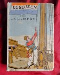 Liefde, J B de - DE GEUZEN,  een verhaal uit den tachtigjarigen oorlog