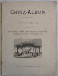  - China-Album, een zestigtal platen (1900, Tjeenk Willink)