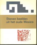 Lehmann, Henri, Hammacher, A.M., Rijksmuseum Kröller-Müller, Otterlo - Stenen beelden uit het oude Mexico