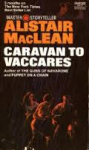 MacLean, Alistair - CARAVAN TO VACCARES