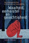 Judith L. Herman - Waarheid, Eerherstel En Gerechtigheid