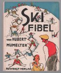 Mumelter, Hubert - Ski-Fibel