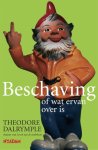 Theodore Dalrymple - Beschaving, of wat ervan over is