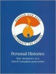 diversen - Personal Histories War Memories of a Dutch Canadian Generation