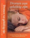Saris, Leni/ Karin Peters/ Olga van der Meer/ Louise D'Anjou/ Anke de Graaf - Dromen van gelukkig zijn. Moeders gelukkige plant. Hoog is de prijs. Justine. Een nieuwe stunt voor Phillip. Afscheid van een droom