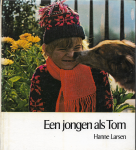 Larsen, Hanne - Een jongen als Tom