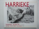 Zoete, Hans; Velden, Rene van der - Harrieke