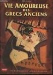 SOULI Sofia - La vie amoureuse des Grecs anciens