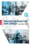  - Theorie en praktijk van arbeid
