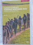 Park, Bill - Turkey's policy towards northern Iraq. Problems and Perspectives