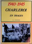Vandromme, Pol - 1940-1945: Charleroi en images