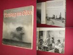 Friedrich Heiss - Der Sieg im Osten, Ein Bericht vom Kampf des deutschen Volksheeres in Polen Mit einem militarpolitischen Beitrag von Oberst Ritter von Xylander [Bijlage: Our Victory in the East]