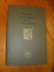 bijbel. - (Vereniging Nederlandse Gideons) Het Nieuwe Testament en de Psalmen.