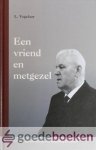 Vogelaar, L. - Een vriend een metgezel