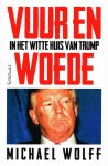 WOLFF Michael - Vuur en woede in het Witte Huis van Trump