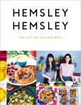 Melissa Hemsley & Jasmine Hemsley - Art Of Eating Well