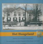 Sulman, de. Ad - Beekbergen: HET HOOGELAND Kolonie voor Bedelaars en Landlopers -1892-2009 - Met DVD