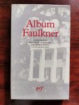 Mohrt, Michel - Faulkner, William - Album Pléiades